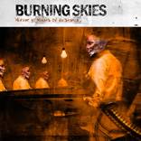 Burning Skies : Murder by Means of Existence